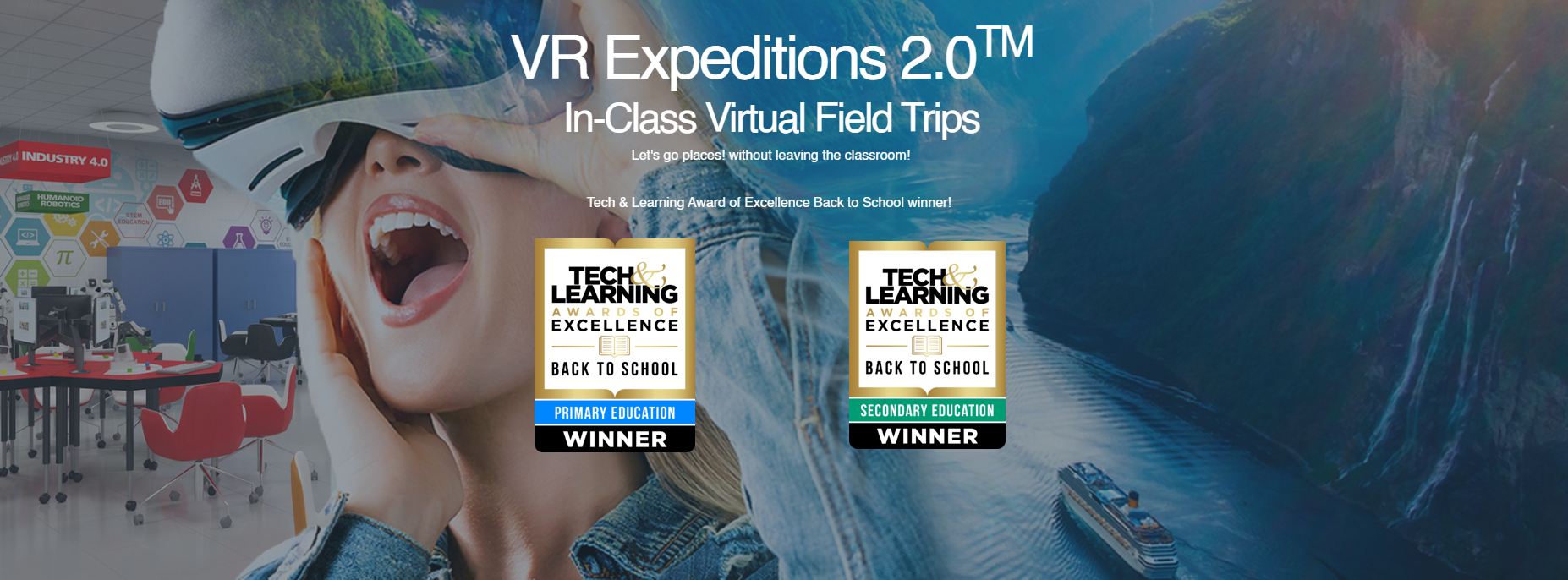 VR Expeditions 2.0 won the Tech & Learning Awards of Excellence Back To School for Primary and Secondary Education!